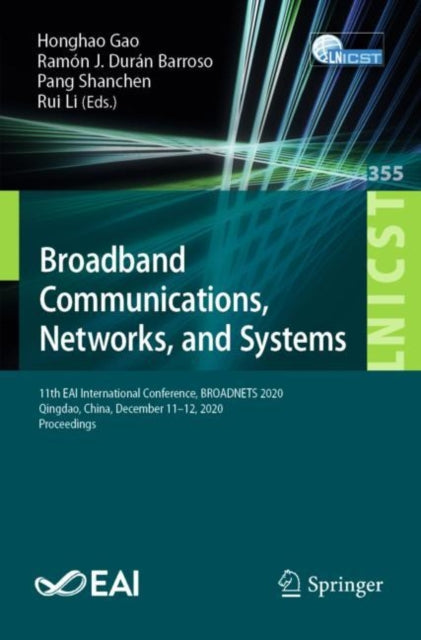 Book cover of: Broadband Communications, Networks, and Systems. By: Honghao Gao