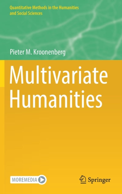Book cover of: Multivariate Humanities. By: Pieter M. Kroonenberg