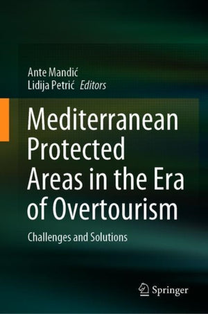 Mediterranean Protected Areas in the Era of Overtourism