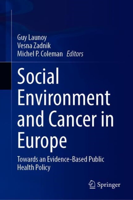Social Environment and Cancer in Europe