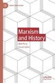 Book cover of: Marxism and History. By: Matt Perry