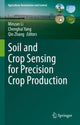 Book cover of: Soil and Crop Sensing for Precision Crop Production. By: Minzan Li