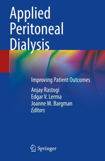 Book cover of: Applied Peritoneal Dialysis. By: Anjay Rastogi