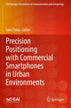 Book cover of: Precision Positioning with Commercial Smartphones in Urban Environments. By: Sara Paiva