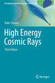 Book cover of: High Energy Cosmic Rays. By: Todor Stanev
