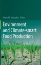 Book cover of: Environment and Climate-smart Food Production. By: Charis M. Galanakis