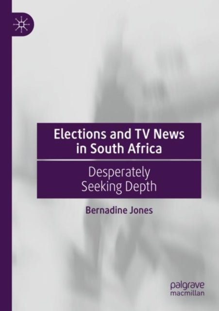 Elections and TV News in South Africa