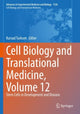 Book cover of: Cell Biology and Translational Medicine, Volume 12. By: Kursad Turksen