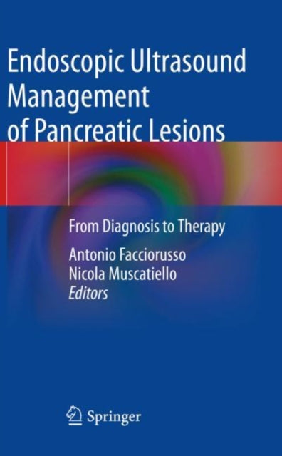 Book cover of: Endoscopic Ultrasound Management of Pancreatic Lesions. By: Antonio Facciorusso