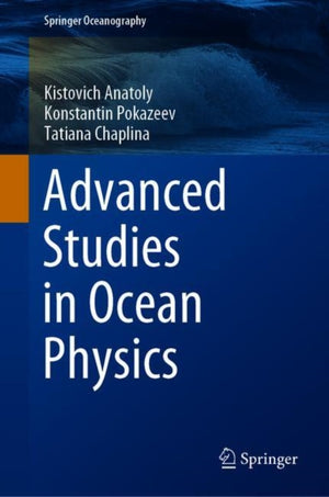 Advanced Studies in Ocean Physics