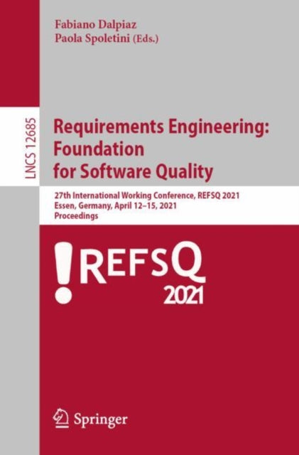 Book cover of: Requirements Engineering:  Foundation  for Software Quality. By: Fabiano Dalpiaz