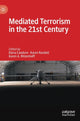 Book cover of: Mediated Terrorism in the 21st Century. By: Elena Caoduro