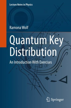 Quantum Key Distribution