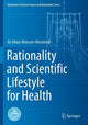 Book cover of: Rationality and Scientific Lifestyle for Health. By: Ali Akbar Moosavi-Movahedi