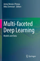 Book cover of: Multi-faceted Deep Learning. By: Jenny Benois-Pineau