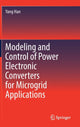 Book cover of: Modeling and Control of Power Electronic Converters for Microgrid Applications. By: Yang Han
