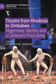 Book cover of: Theatre from Rhodesia to Zimbabwe. By: Samuel Ravengai