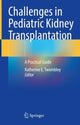 Book cover of: Challenges in Pediatric Kidney Transplantation. By: Katherine E. Twombley