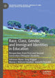 Book cover of: Race, Class, Gender, and Immigrant Identities in Education. By: Adrienne Wynn