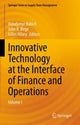 Book cover of: Innovative Technology at the Interface of Finance and Operations. By: Volodymyr Babich