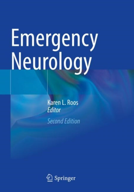 Book cover of: Emergency Neurology. By: Karen L. Roos