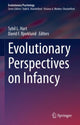 Book cover of: Evolutionary Perspectives on Infancy. By: Sybil L. Hart
