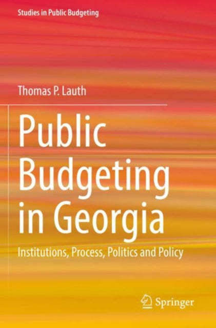 Book cover of: Public Budgeting in Georgia. By: Thomas P. Lauth