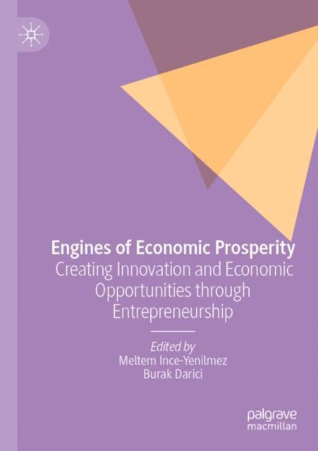 Book cover of: Engines of Economic Prosperity. By: Meltem Ince-Yenilmez