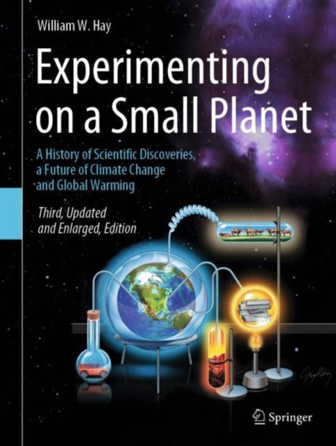 Book cover of: Experimenting on a Small Planet. By: William W. Hay