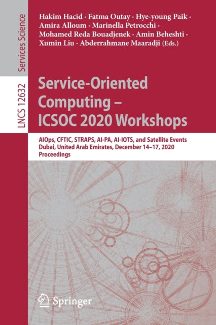 Book cover of: Service-Oriented Computing  – ICSOC 2020 Workshops. By: Hakim Hacid