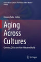 Book cover of: Aging Across Cultures. By: Helaine Selin