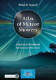 Book cover of: Atlas of Meteor Showers. By: Philip M. Bagnall