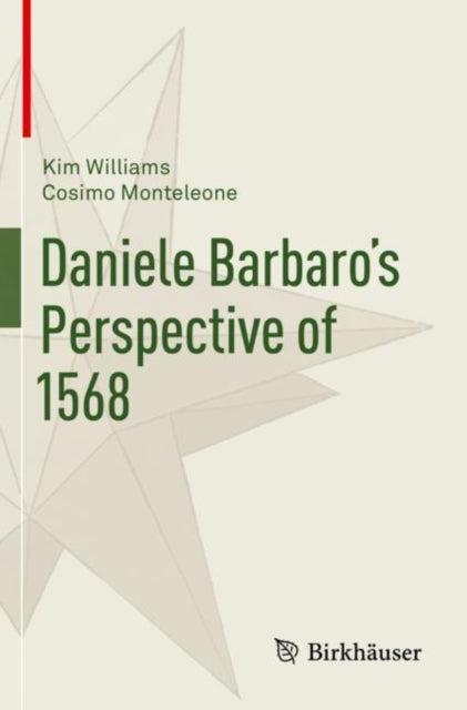 Book cover of: Daniele Barbaro’s Perspective of 1568. By: Kim Williams