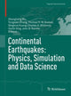 Book cover of: Continental Earthquakes: Physics, Simulation and Data Science. By: Zhongliang Wu