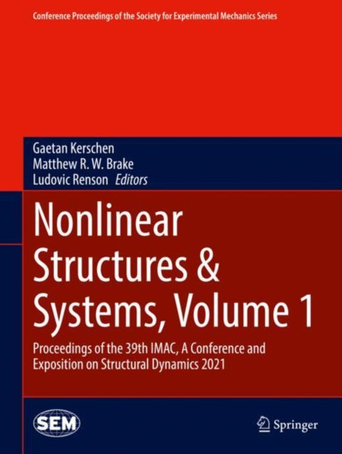 Book cover of: Nonlinear Structures & Systems, Volume 1. By: Gaetan Kerschen