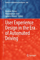Book cover of: User Experience Design in the Era of Automated Driving. By: Andreas Riener