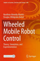 Book cover of: Wheeled Mobile Robot Control. By: Nardênio Almeida Martins