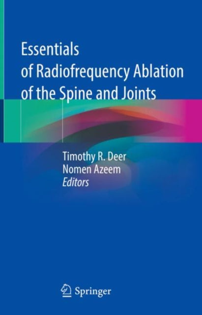 Book cover of: Essentials of Radiofrequency Ablation of the Spine and Joints. By: Timothy R. Deer