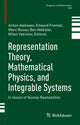 Book cover of: Representation Theory, Mathematical Physics, and Integrable Systems. By: Anton Alekseev