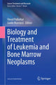 Book cover of: Biology and Treatment of Leukemia and Bone Marrow Neoplasms. By: Vinod Pullarkat