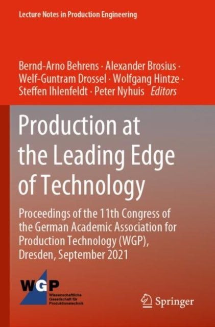 Book cover of: Production at the Leading Edge of Technology. By: Bernd-Arno Behrens