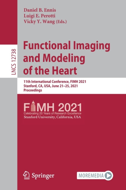 Book cover of: Functional Imaging and Modeling of the Heart. By: Daniel B. Ennis