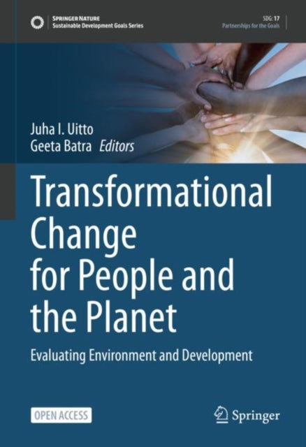 Book cover of: Transformational Change for People and the Planet. By: Juha I. Uitto