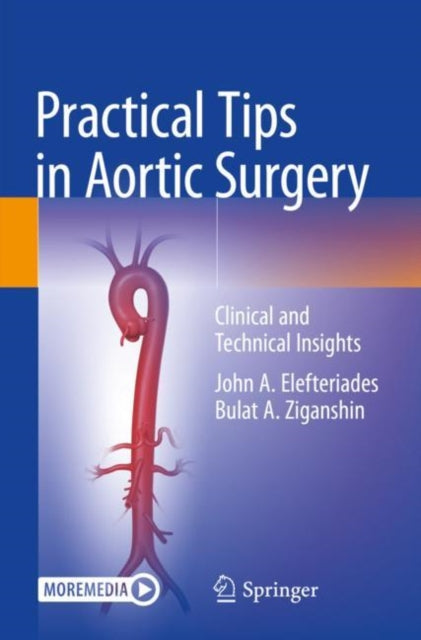 Book cover of: Practical Tips in Aortic Surgery. By: John A. Elefteriades