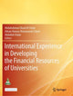 Book cover of: International Experience in Developing the Financial Resources of Universities. By: Abdulrahman bin Obaid AI-Youbi