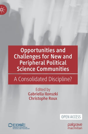Opportunities and Challenges for New and Peripheral Political Science Communities