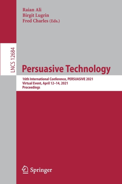 Book cover of: Persuasive Technology. By: Raian Ali