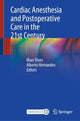 Book cover of: Cardiac Anesthesia and Postoperative Care in the 21st Century. By: Marc Vives