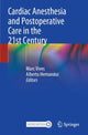 Book cover of: Cardiac Anesthesia and Postoperative Care in the 21st Century. By: Marc Vives