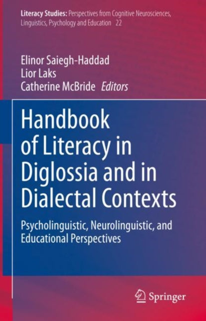 Book cover of: Handbook of Literacy in Diglossia and in Dialectal Contexts. By: Elinor Saiegh-Haddad